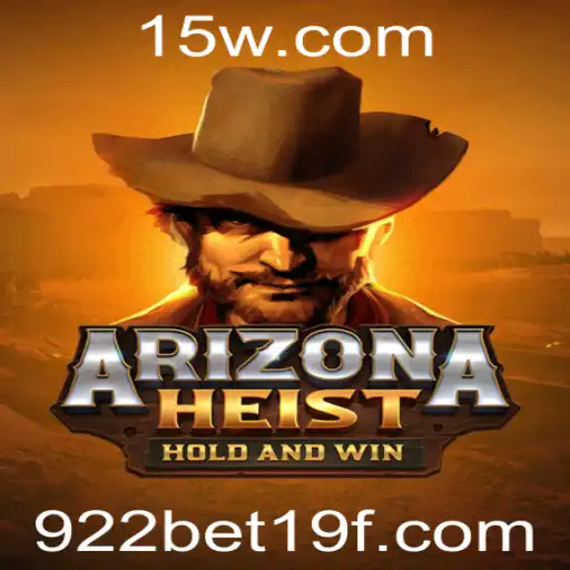Descubra o Fascinante Mundo de ArizonaHeist: Um Jogo de Estratégia e Aventura